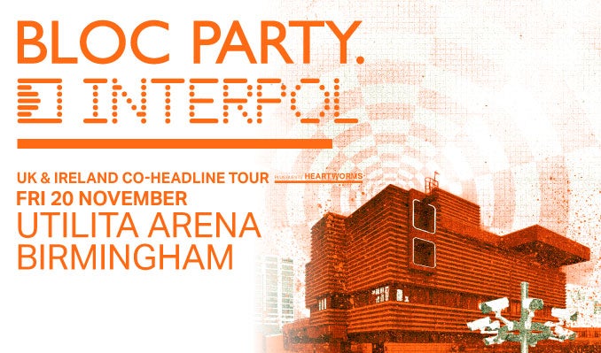 More Info for Bloc Party & Interpol