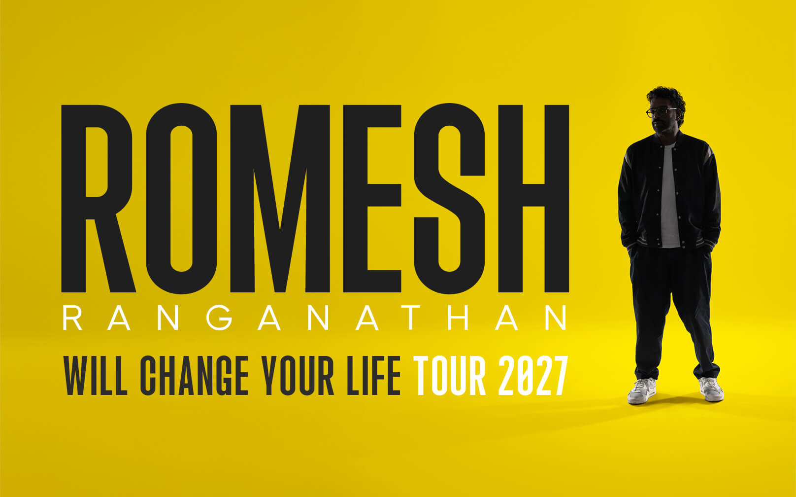 More Info for Romesh Ranganathan Will Change Your Life